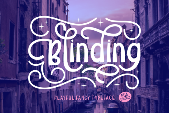 Blinding: A Font That Adds Boldness to Branding
