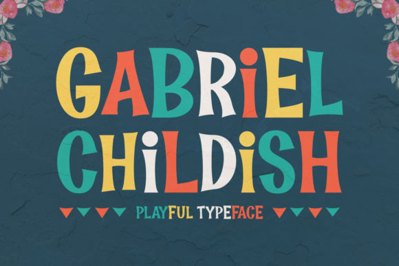 Discover the Playful Power of Gabriel Childish