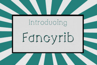Fancyrib: A Stylish Font with a Playful Edge