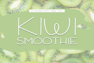 Kiwi Smoothie: A Font That Brings Freshness to Your Brand