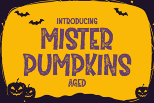 Mister Pumpkins Aged Font for Editorial Design