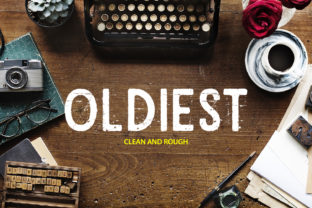 Oldiest: The Font That Elevates Your Brand