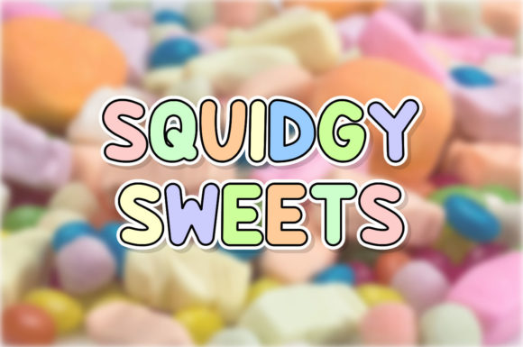 Squidgy Sweets Font Review for Branding